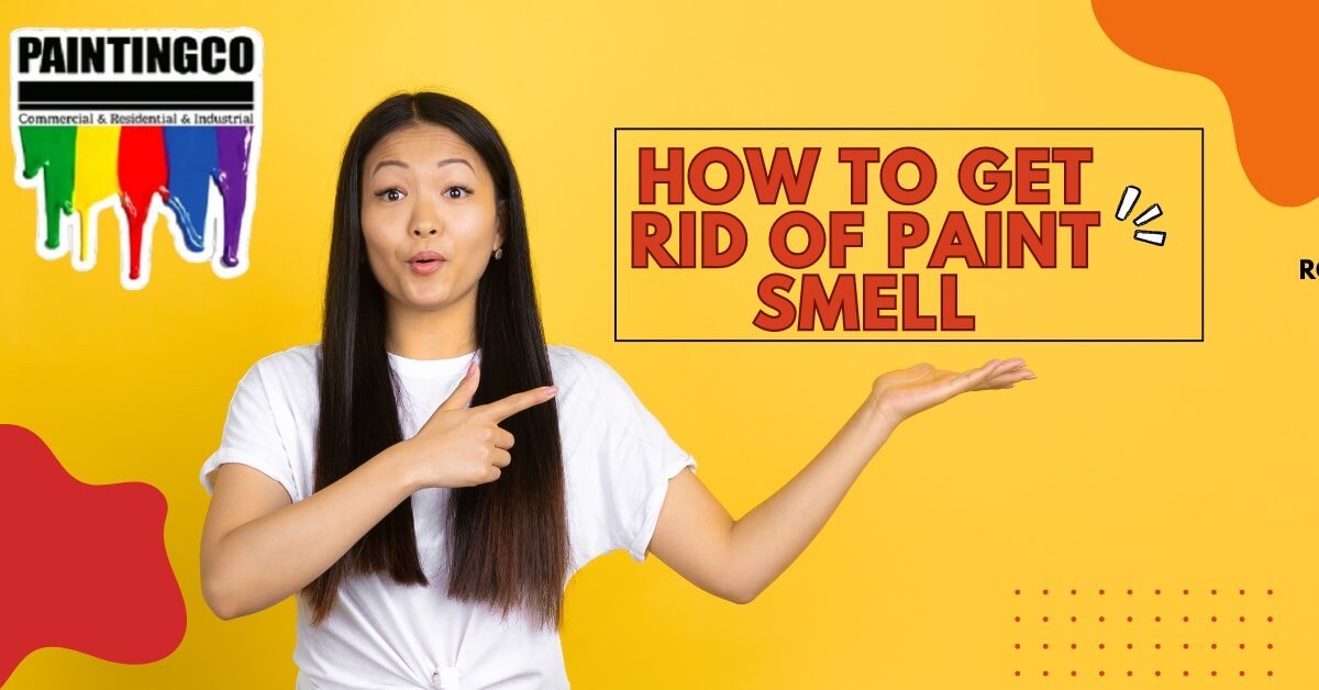 How to Get Rid of Paint Smell